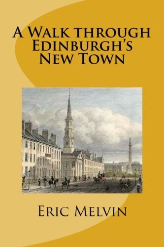 A Walk Through Edinburgh's New Town