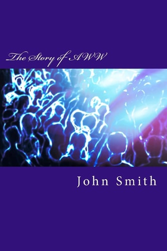 The Story of AWW