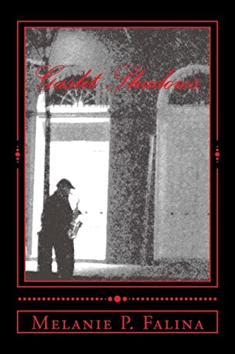 Gaslit Shadows Poems Inspired by New Orleans