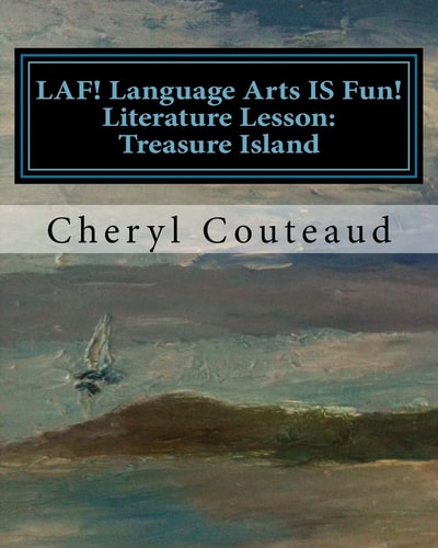 LAF! Language Arts IS Fun! Literature Lesson: Treasure Island Language Arts IS Fun!