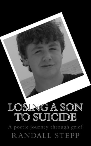 Losing a Son to Suicide A Poetic Journey Through Grief