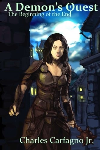 A Demon's Quest The Beginning of the End