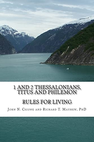 1 and 2 Thessalonians, Titus and Philemon Rules for Living