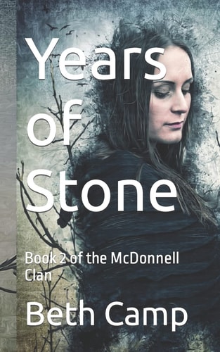Years of Stone Book 2 of the McDonnell Clan