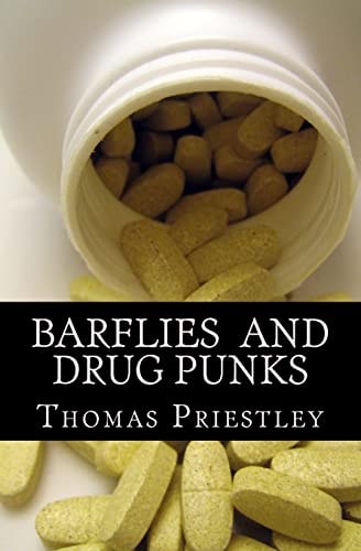 Barflies and Drug Punks A Collection of Poems
