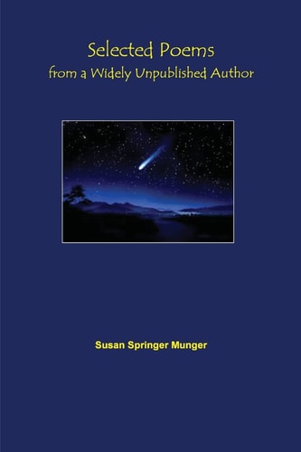 Selected Poems from a Widely Unpublished Author