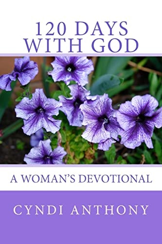 120 Days with God A Woman's Devotional