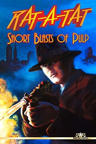 Rat-A-Tat Short Blasts of Pulp