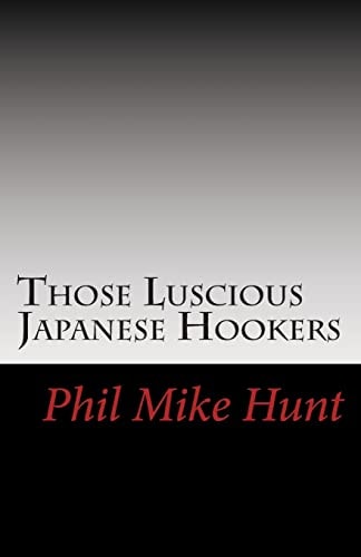 Those Luscious Japanese Hookers Titillating Tokyo Trollops