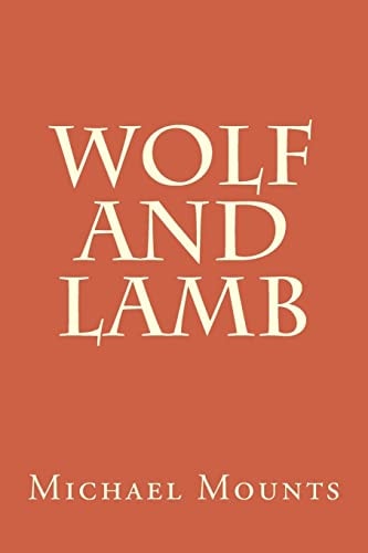 Wolf and Lamb A Fantasy Novel