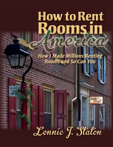 How to Rent Rooms in America How I Made Millions Renting Rooms and So Can You