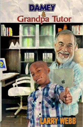 Damey and Grandpa Tutor