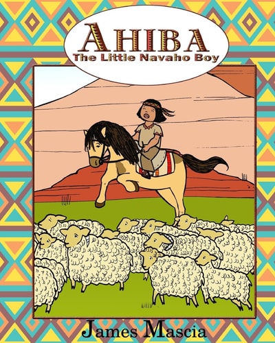 Ahiba The Little Navajo Boy