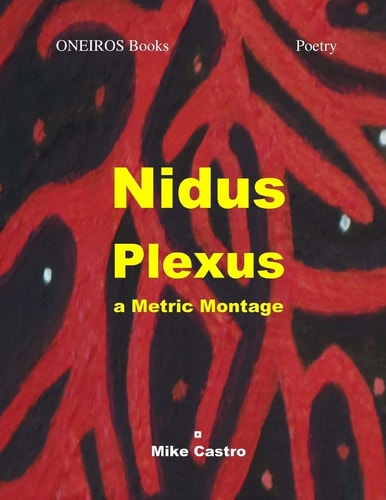 Nidus Plexus A Metric Montage