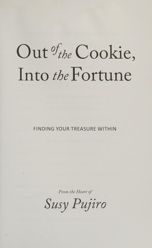 Out Of The Cookie Into The Fortune Finding Your Treasure Within
