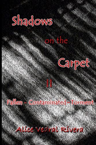 Shadows on the Carpet II Fallen - Contaminated - Torment