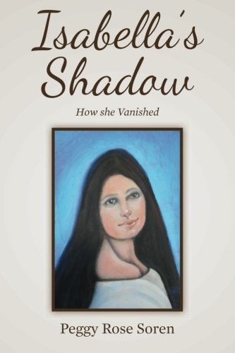 Isabella's Shadow How She Vanished