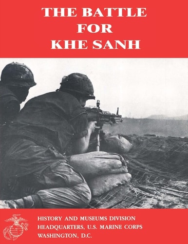 The Battle For Khe Sanh