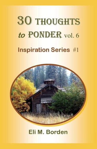 30 Thoughts to Ponder Vol. 6 Inspiration Series #1