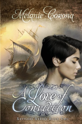 A Love of Conviction Settler Series Book Two