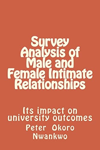 Survey Analysis of Male and Female Intimate Relationships Its Impact on University Outcomes