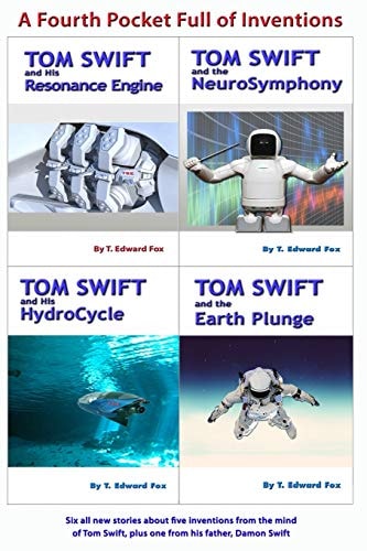 Tom Swift's a Fourth Pocket Book of Inventions Five Tom and One Damon Swift Invention