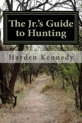 The Jr. 's Guide to Hunting