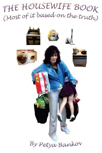 The Housewife Book (Most of It Based on the Truth)