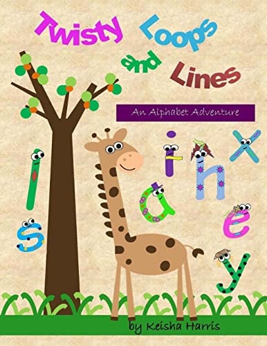 Twisty Loops and Lines An Alphabet Adventure