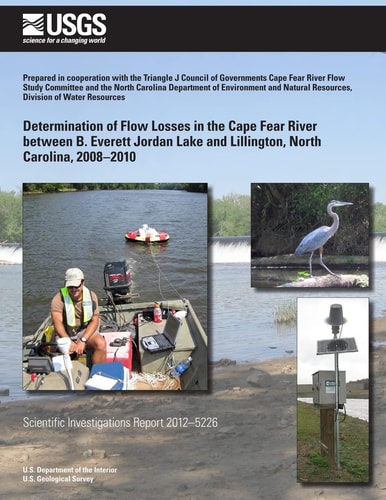 Determination of flow losses in the Cape Fear River between B. Everett Jordan Lake and Lillington, North Carolina, 2008-2010