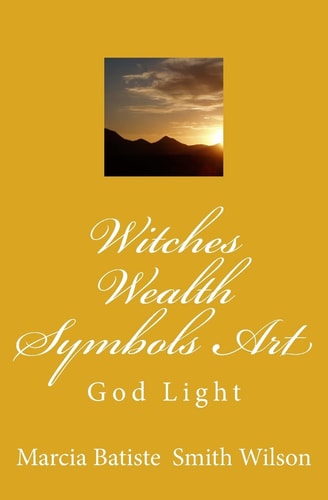 Witches Wealth Symbols Art God Light