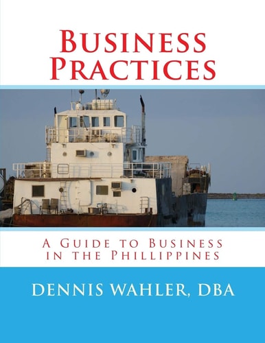 Business Practices A Guide to Business in the Philippines