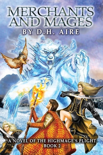 Merchants and Mages Sequel of Highmage's Plight