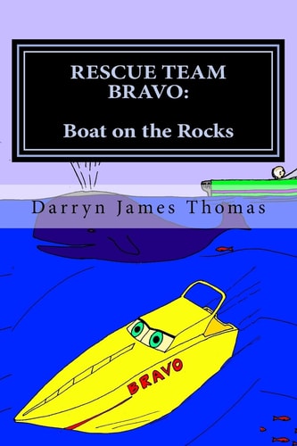 Rescue Team Bravo Boat on the Rocks: Boat on the Rocks