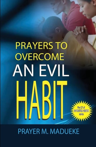 Prayers to Overcome an Evil Habit