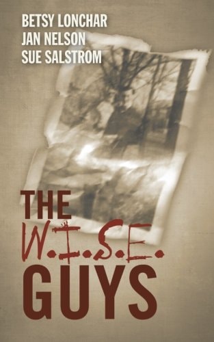 The W. I. S. E. Guys