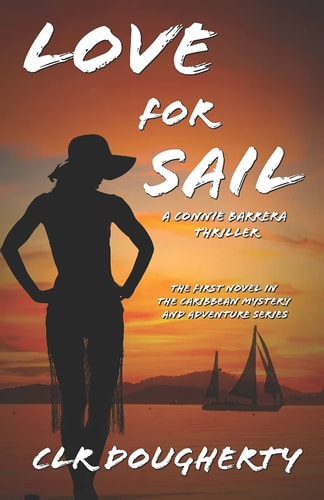 Love for Sail - a Connie Barrera Thriller