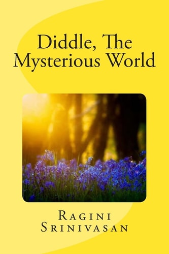 Diddle, The Mysterious World