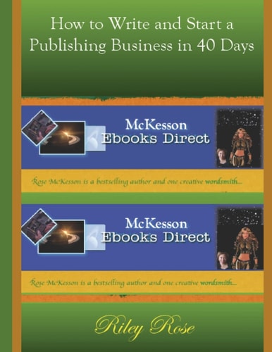 How to Write and Start a Publishing Business in 40 Days