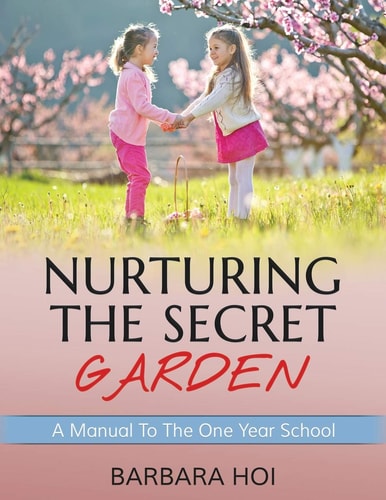 Nurturing the Secret Garden A Guide to Reading Mastery