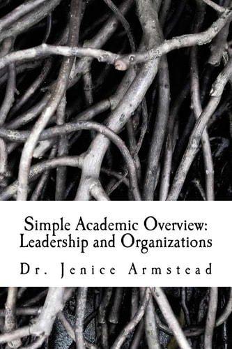 Simple Academic Overview Leadership and Organizations