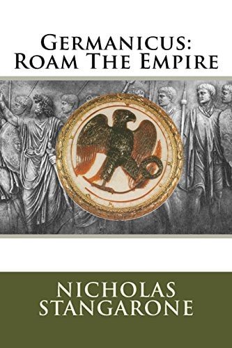 Germanicus Roam The Empire