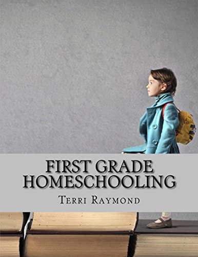 First Grade Homeschooling (Math, Science and Social Science Lessons, Activities, and Questions)