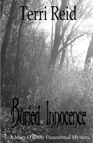 Buried Innocence - a Mary O'Reilly Paranormal Mystery - Book Thirteen