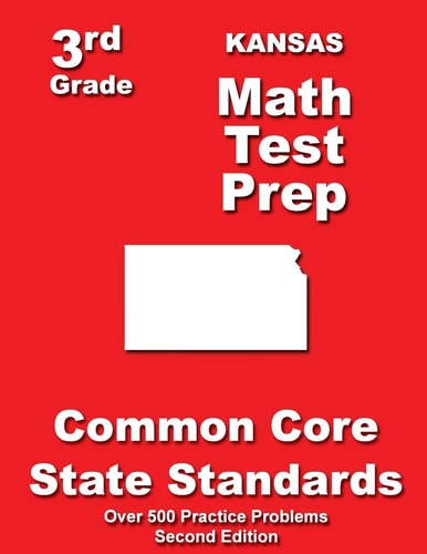 Kansas 3rd Grade Math Test Prep Common Core State Standards
