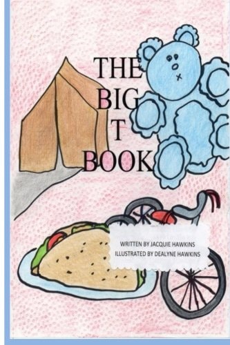The Big T Book Part of The Big A-B-C Book Series; a Preschool Picture Book in Rhyme Containing Words that Begin with Or Have the Letter T in Them.