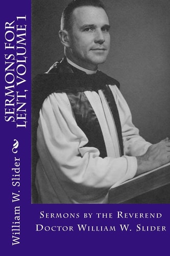 Sermons for Lent Volume 1