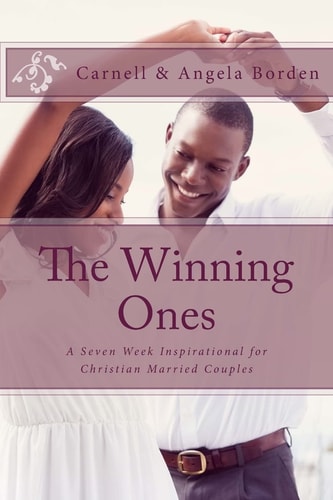 The Winning Ones A Seven Week Inspirational for Christian Married Couples