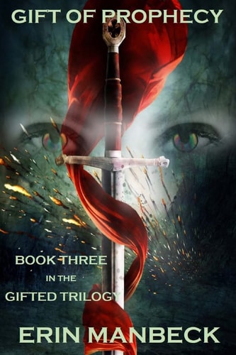 Gift of Prophecy Book Three Of The "Gifted" Trilogy