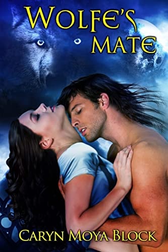 Wolfe's Mate Book Seven of the Siberian Volkov Pack Romance Series